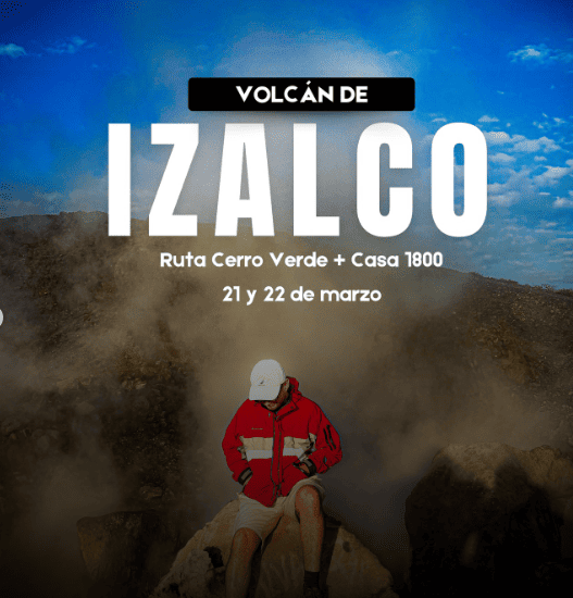 🌫️ Amanecer Volcán de Izalco + Cerro Verde + Casa 1800