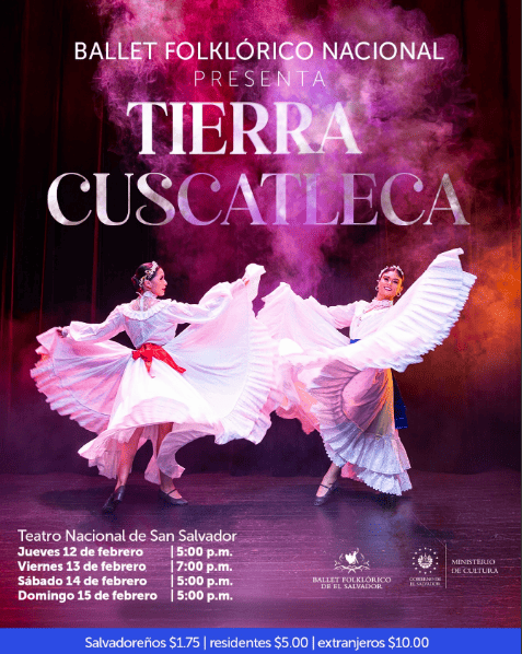 Ballet Folklórico: Tierra Cuscatleca