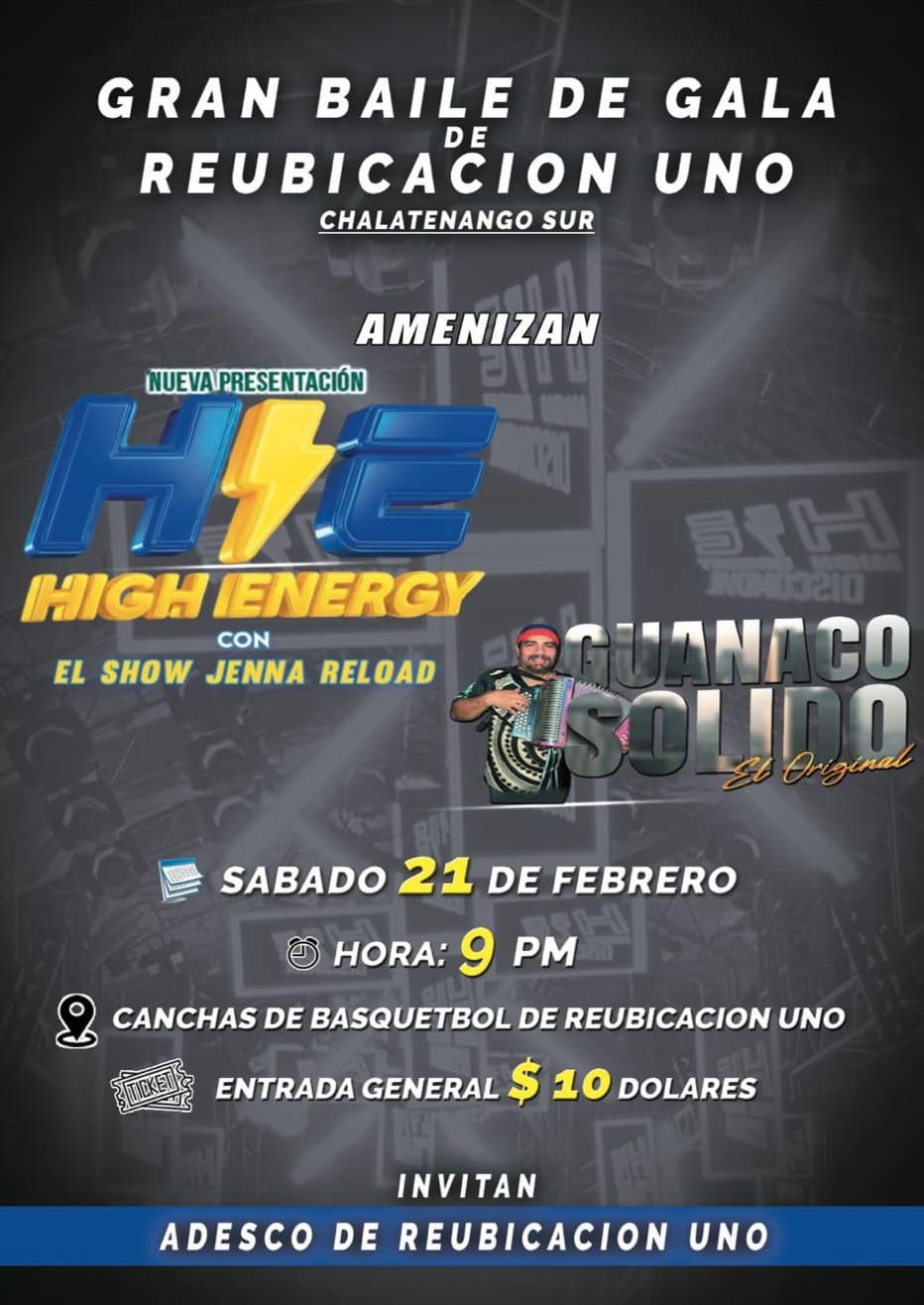 🎉✨ Gran Baile de Gala de Reubicación Uno – Chalatenango Sur ✨🎉