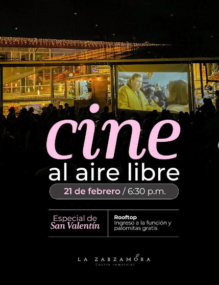 Cine Al Aire Libre Especial de San Valentin 🍿💕