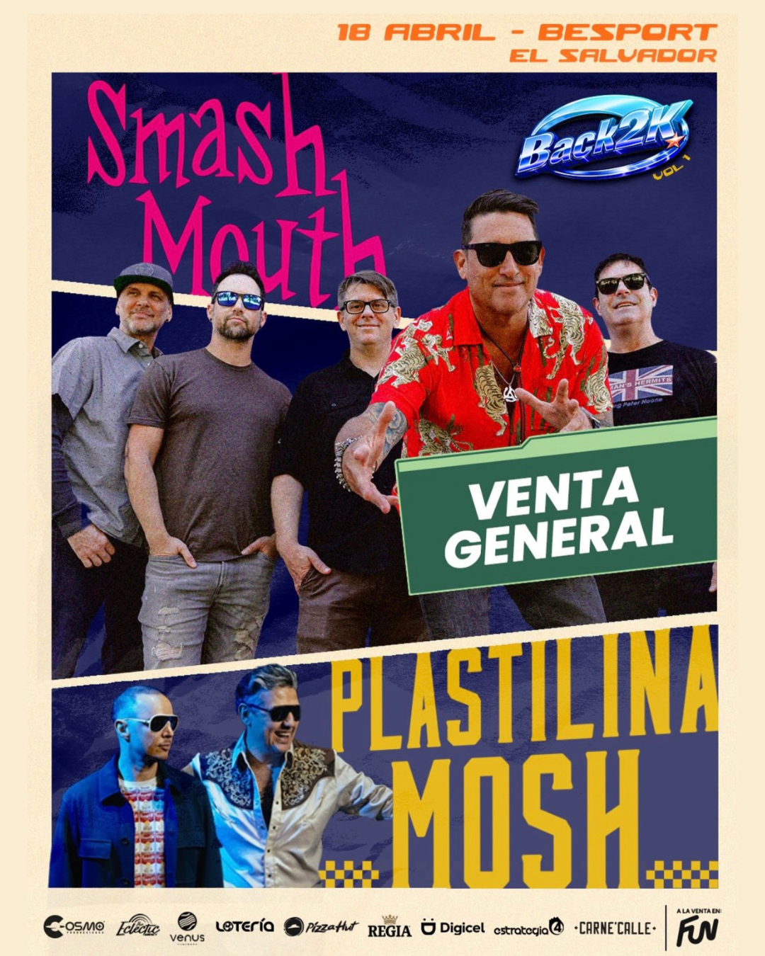 🛼💿BACK2K CON SMASH MOUTH Y PLASTILINA MOSH  EN EL SALVADOR 2026🛼💿