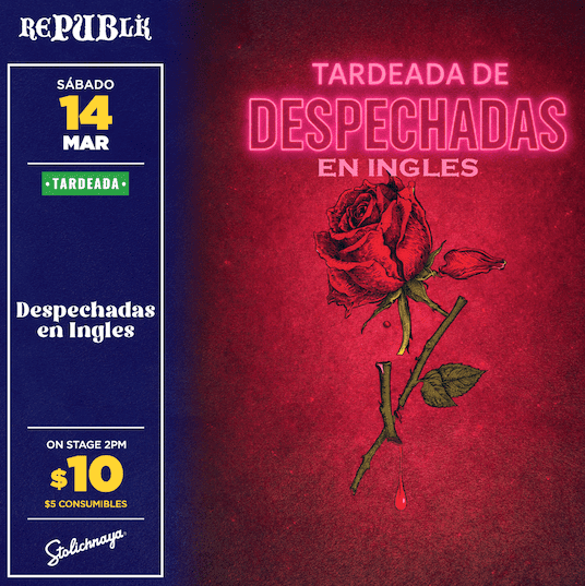 Tardeada Despechadas en Inglés 