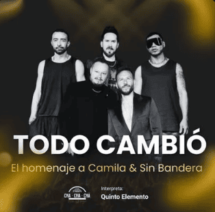 Todo Cambió Homenaje a Camila & Sin Bandera
